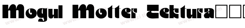 Mogul Motter Tektura字体转换